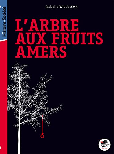 ARBRE AUX FRUITS AMERS (L') - NOUVELLE ÉDITION