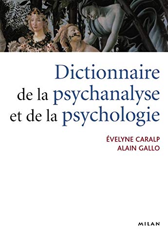 Dictionnaire de la psychanalyse et de la psychologie