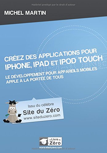 Créez des applications pour iPhone, iPad et iPod touch