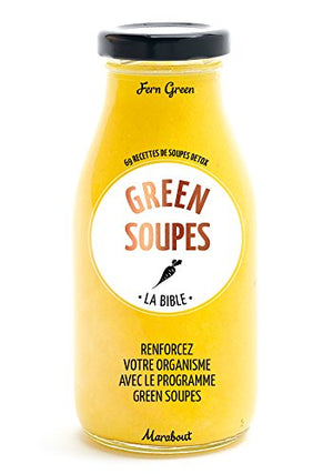 La bible des green soups