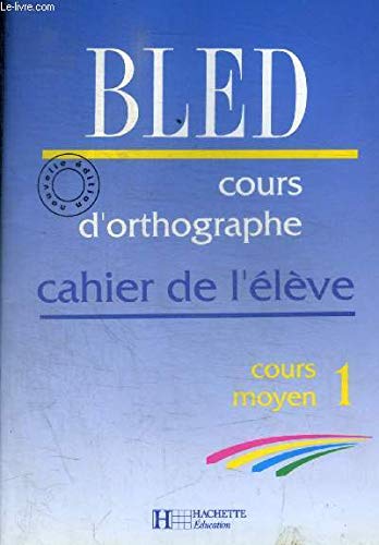 COURS D'ORTHOGRAPHE CM1