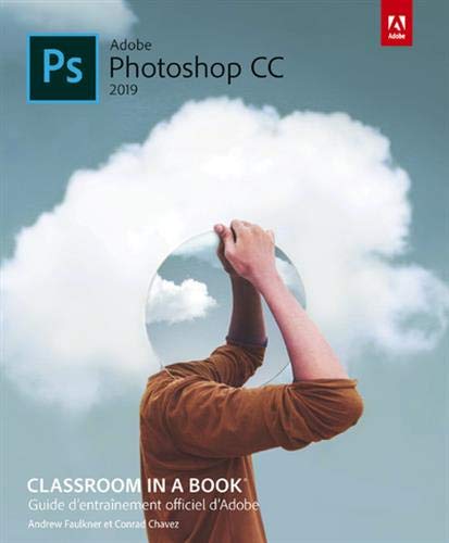 Photoshop CC Classroom in a book, ed 2019