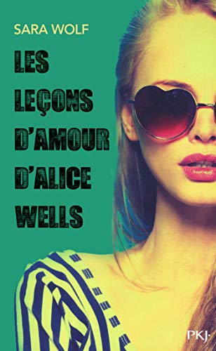 Les leçons d'amour d'Alice Wells