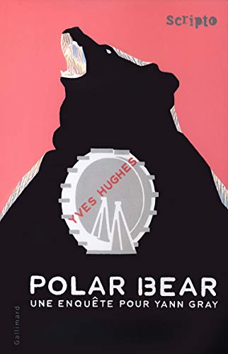 Polar Bear: Une enquête pour Yann Gray