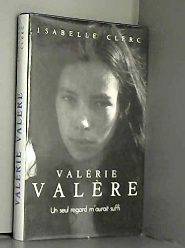 Valérie Valère - Un Seul Regard M'aurait Suffi