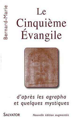 Le Cinquième Evangile