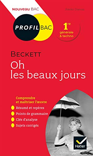 Profil - Beckett, Oh les beaux jours: analyse littéraire de l'oeuvre