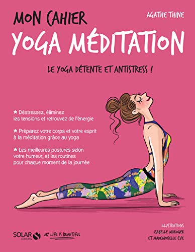 Mon cahier Yoga méditation