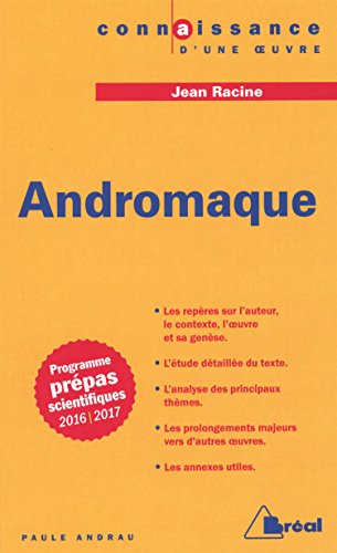 Andromaque: Programme prépas scientifiques 2016/2017