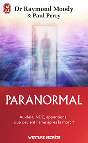 Paranormal: Une vie en quête de l'au-delà
