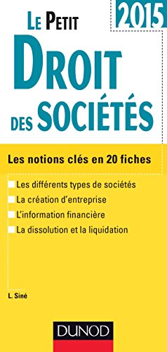 Le Petit Droit des sociétés 2015 - 8e édition: Les notions clés en 20 fiches
