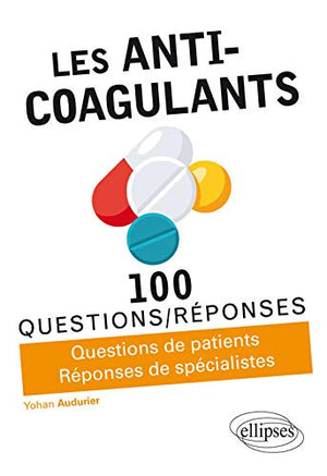 Les anti-coagulants