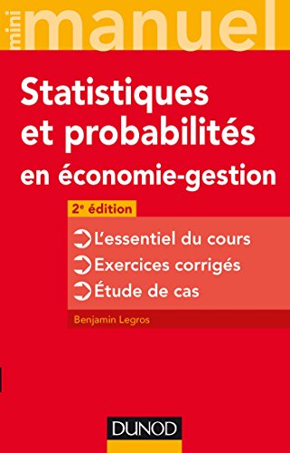 Mini manuel de Statistiques et probabilités en économie-gestion - 2 éd.