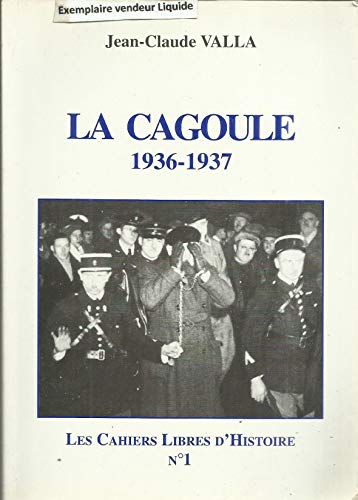 La Cagoule : 1936-1937