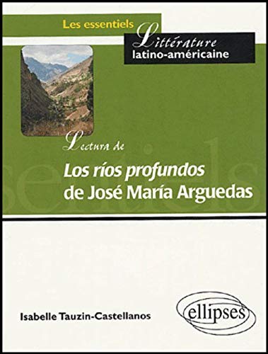 Lectura de Los rios profundos de José Maria Arguedas