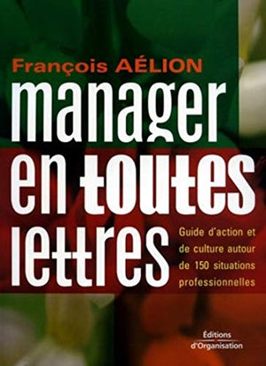 Manager en toutes lettres