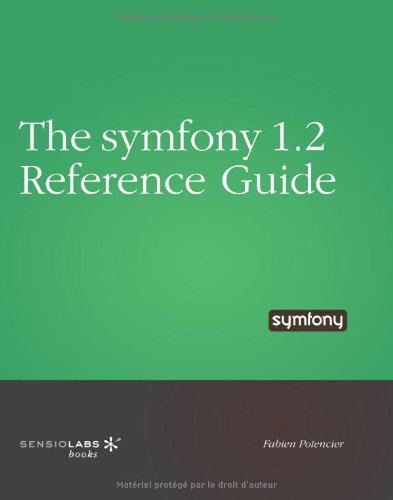 The Symfony Reference Guide