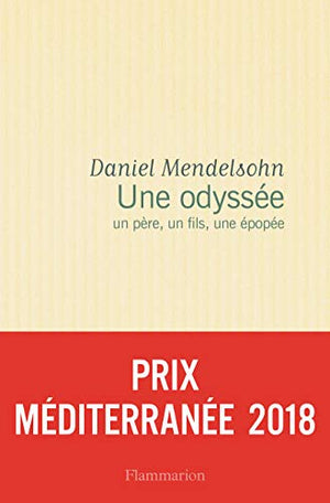 Une Odyssée: Un père, un fils, une épopée