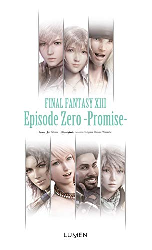 Final Fantasy XIII - Episode Zero - Promise -