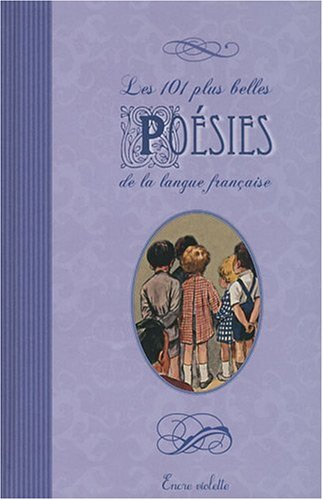101 Plus Belles Poesies de France (les)