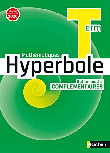 Hyperbole terminale - Option maths complémentaires - Manuel élève