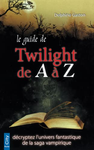 Le guide Twilight de A à Z
