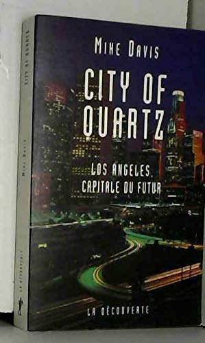 City of Quartz: Los Angeles, capitale du futur
