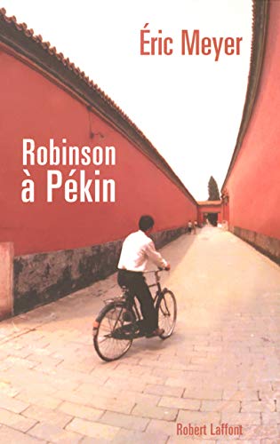 Robinson à Pékin