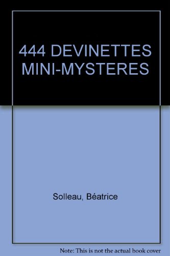 444 devinettes mini-mystères