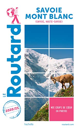 Guide du Routard Savoie Mont-Blanc 2020/21