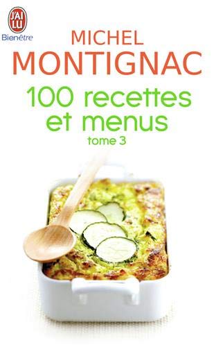 100 recettes et menus (Tome 3)