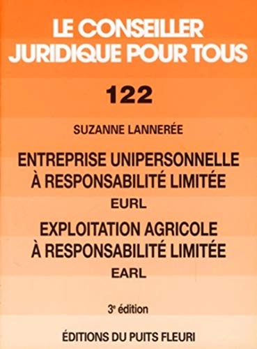 Entreprise unipersonnelle à responsabilité limité (EURL) et Exploitation agricole à responsabilité limité (EARL)