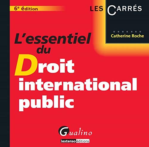 L'Essentiel du droit international public 6ème édition