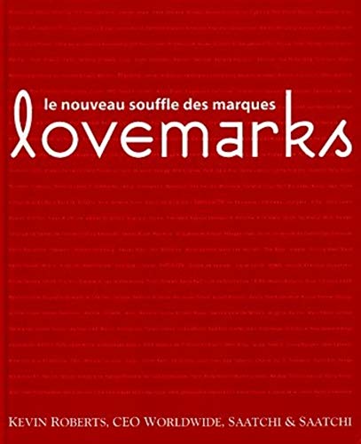 Lovemarks: Le nouveau souffle des marques