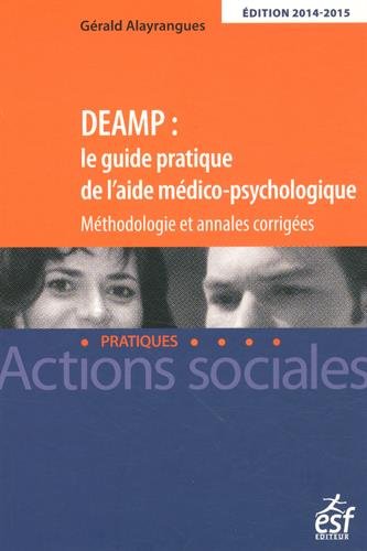 DEAMP : le guide pratique de l'AMP. Annales 2014