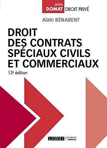 Droit des contrats spéciaux civils et commerciaux (2019)