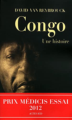 Congo, une histoire - Prix Médicis Essai 2012