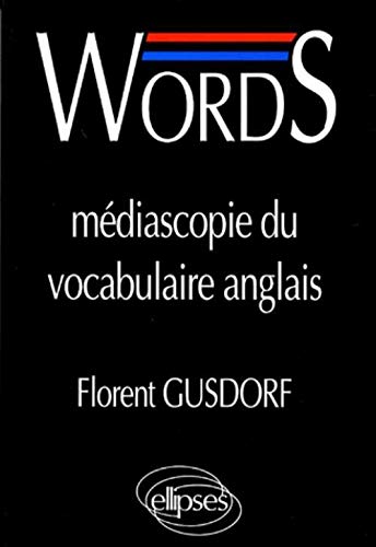 Words: Médiascopie du vocabulaire anglais