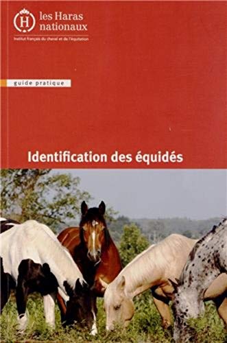 Identification des équidés: 2e édition.