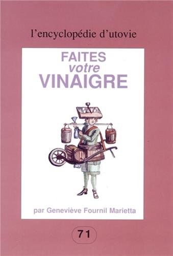 Faites votre vinaigre