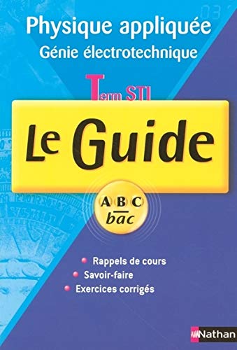 Le Guide, Term STI : Physique appliquée, Génie électronique