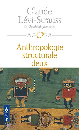 Anthropologie structurale deux