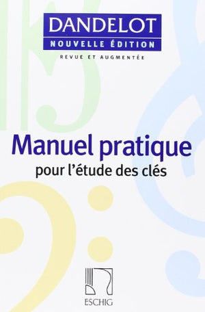 Manuel pratique pour l'études des clés