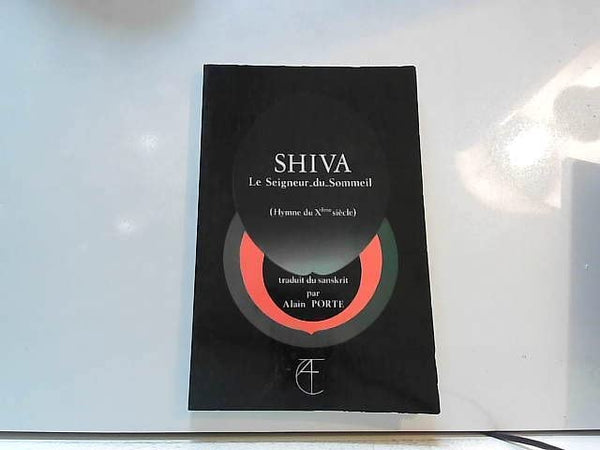 Shiva: Le seigneur du sommeil (Hymne du Xe siècle)