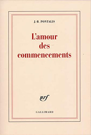 L'amour des commencements