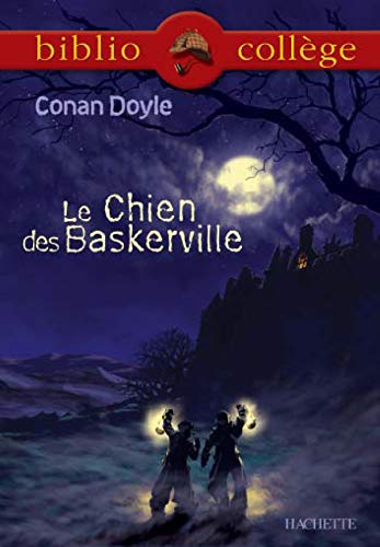 Bibliocollège - Le chien des Baskerville, Conan Doyle