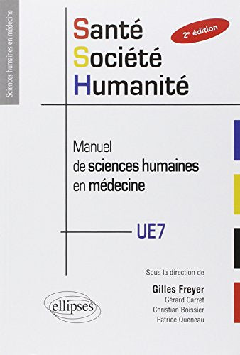 Santé, société, humanité, manuel de sciences humaines en médecine
