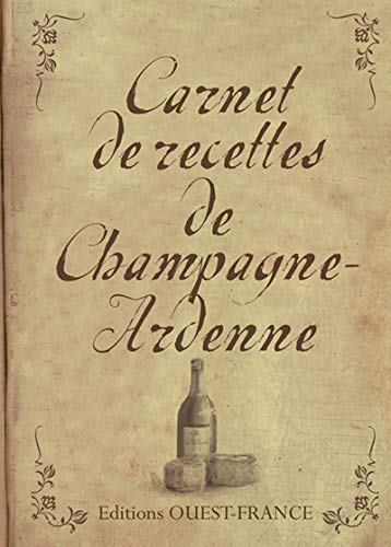 Carnet de recettes de Champagne-Ardenne