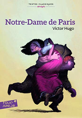 NOTRE-DAME DE PARIS (VERSION ABREGEE)