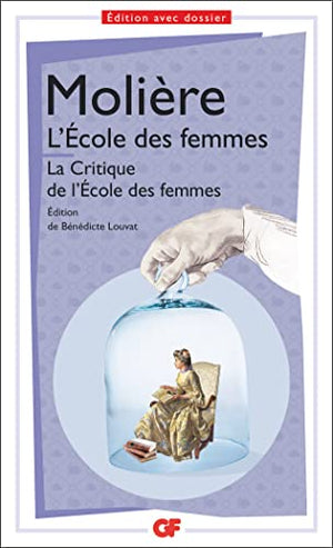 L'Ecole des femmes - La Critique de l'école des femmes